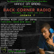 BACK CORNER RADIO [EPISODE #229] JULY 28. 2016