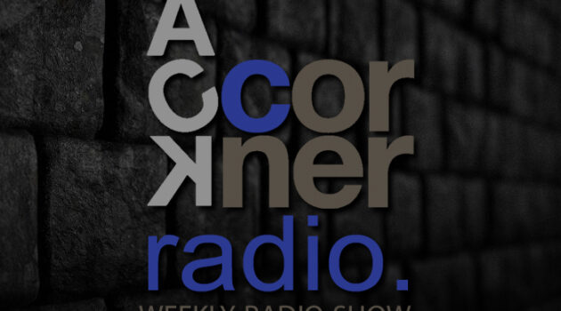 BACK CORNER RADIO [EPISODE #535] JULY 21. 2022