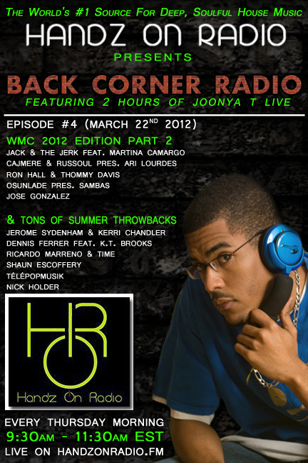 BACK CORNER RADIO [EPISODE #04] #ThrowBackThursday [MARCH 22. 2012]