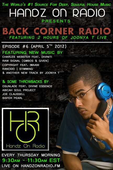 BACK CORNER RADIO [EPISODE #06] #ThrowBackThursday [APRIL 5. 2012]