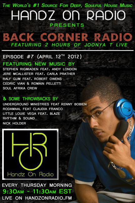 BACK CORNER RADIO [EPISODE #07] #ThrowBackThursday [APRIL 12. 2012]