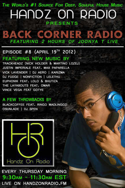 BACK CORNER RADIO [EPISODE #08] #ThrowBackThursday [APRIL 19. 2012]