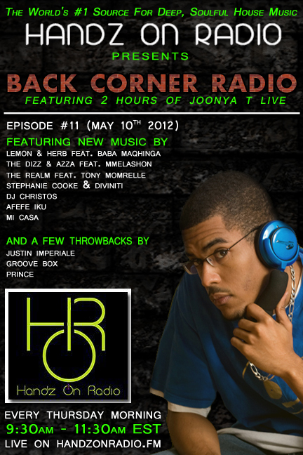 BACK CORNER RADIO [EPISODE #11] #ThrowBackThursday [MAY 10. 2012]