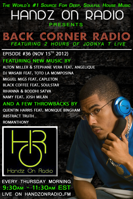 BACK CORNER RADIO [EPISODE #36] #ThrowBackThursday [NOV 15. 2012]