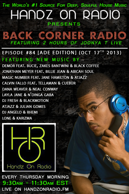 BACK CORNER RADIO [EPISODE #84] OCT 17. 2013 (ADE EDITION)