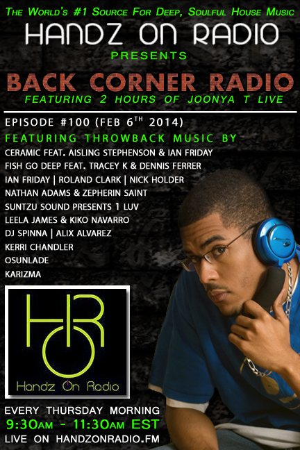 BACK CORNER RADIO [EPISODE #100] #ThrowBackThursday [FEB 6. 2014]