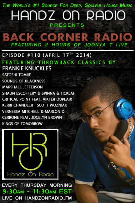 BACK CORNER RADIO [EPISODE #110] #ThrowBackThursday [APRIL 17. 2014]