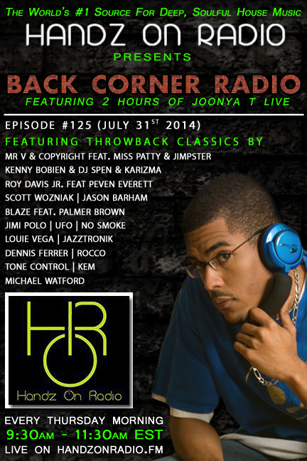 BACK CORNER RADIO [EPISODE #125] #ThrowBackThursday [JULY 31. 2014]