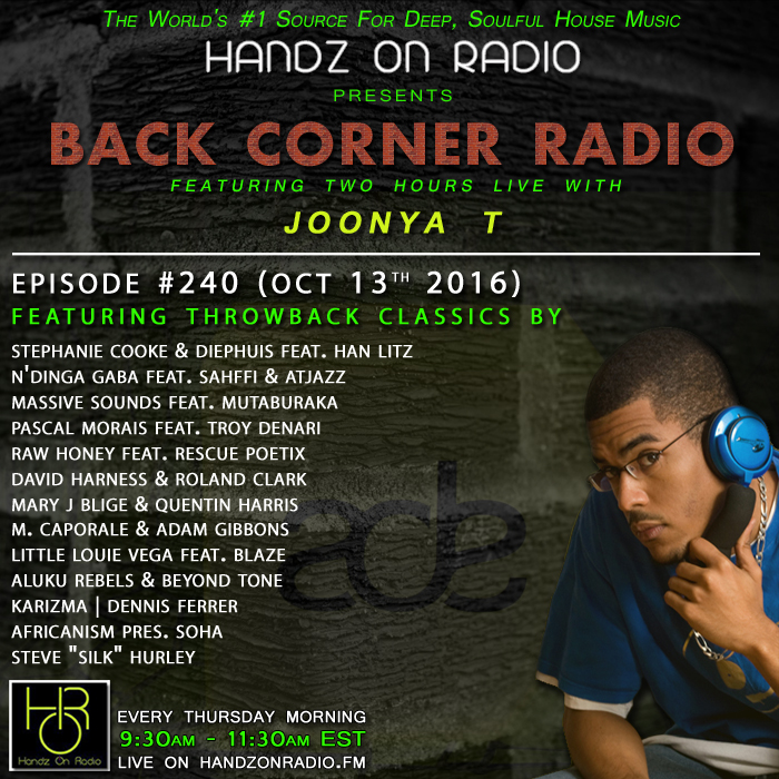 BACK CORNER RADIO [EPISODE #240] #ThrowBackThursday [OCT 13. 2016]
