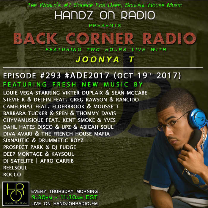BACK CORNER RADIO [EPISODE #293] #ADE2017 OCT 19. 2017