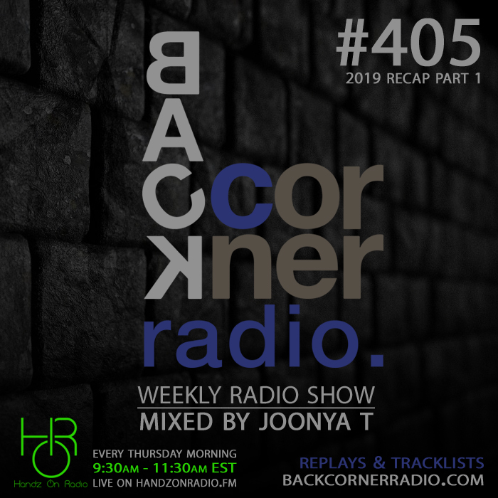 BACK CORNER RADIO [EPISODE #405] JAN 2. 2020 (2019 RECAP PART 1)